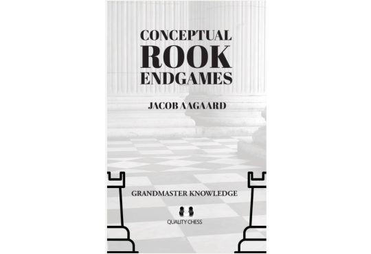 PRE-ORDER - Conceptual Rook Endgames - HARDCOVER