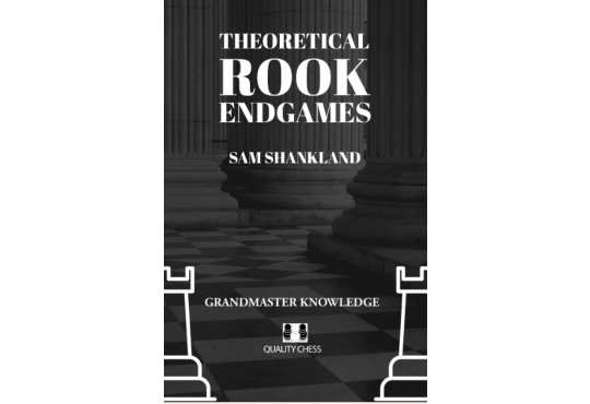 PRE-ORDER - Theoretical Rook Endgames - HARDCOVER