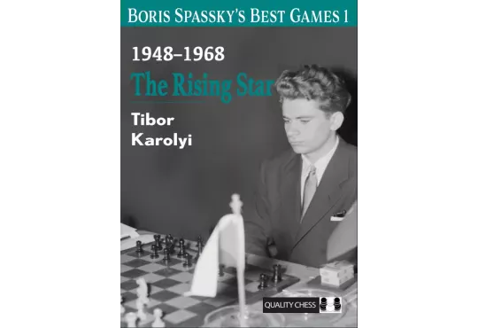 PRE-ORDER - Boris Spassky’s Best Games 1 