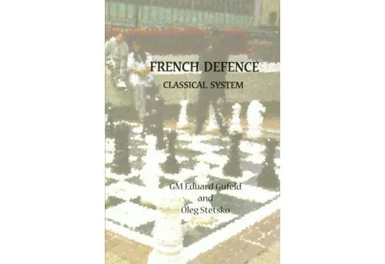CLEARANCE - French Defense - Classical System