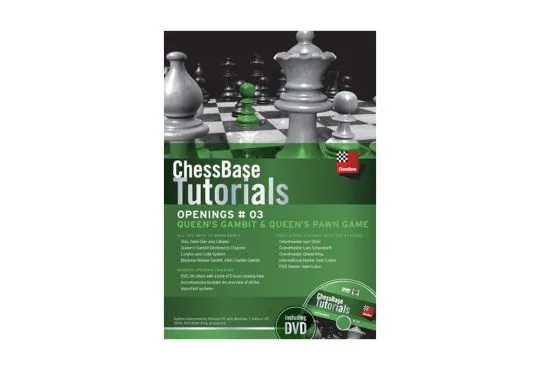 CHESSBASE TUTORIALS - Queen's Gambit and Queen's Pawn Games - VOLUME 3