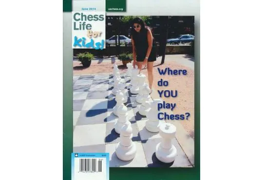 CLEARANCE - Chess Life For Kids Magazine - June 2014 Issue