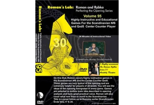 E-DVD ROMAN'S LAB - VOLUME 95 - Highly Instructive & Educational Games for the Scandinavian Nf6 & Qxd5 Center Counter Player