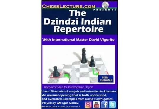 E-DVD The Dzindzi Indian Repertoire - Chess Lecture - Volume 176