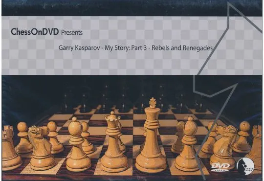 Gary Kasparov: My Story - VOLUME 3