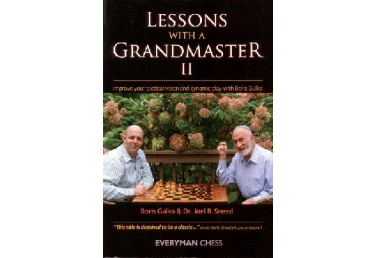 Lessons with a Grandmaster II