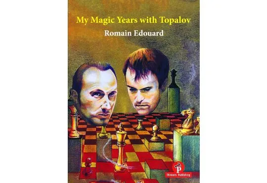 My Magic Years of Topalov
