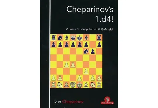 Cheparinov's 1. d4! Volume 1 - King's Indian and Grunfeld