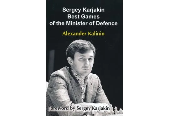 Sergey Karjakin - Best Games of the Minister of Defence