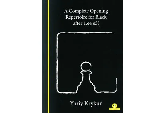 A Complete Opening Repertoire for Black after 1.e4 e5!