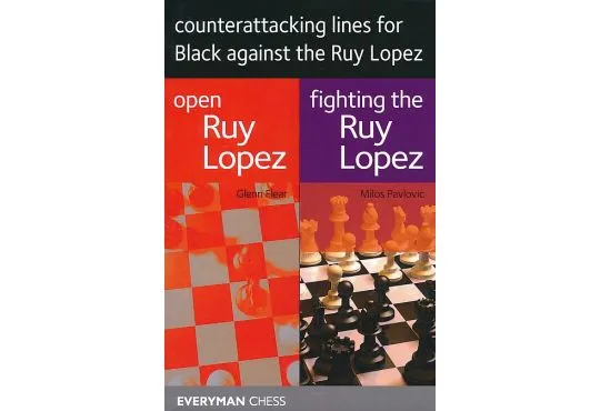 CLEARANCE - Counterattacking Lines for Black Against the Ruy Lopez