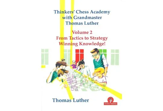 CLEARANCE - Thinkers' Chess Academy with Grandmaster Thomas Luther - Volume 2