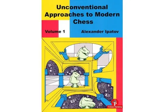 CLEARANCE - Unconventional Approaches to Modern Chess - Vol. 1