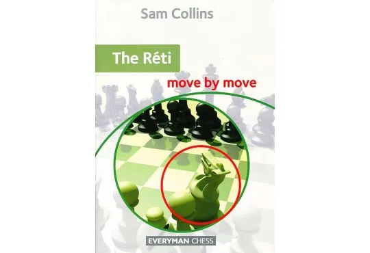 The Reti - Move by Move
