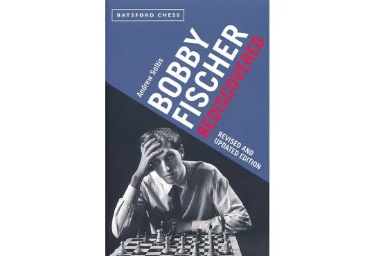 Bobby Fischer Rediscovered