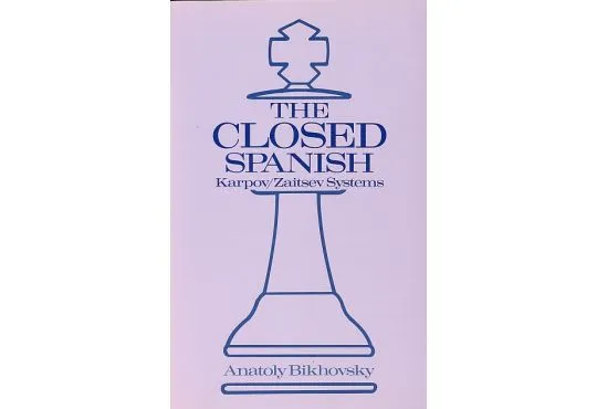 CLEARANCE - The Closed Spanish - Karpov/Zaitsev Systems 