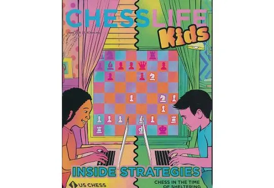 Chess Life For Kids Magazine - June 2020 Issue