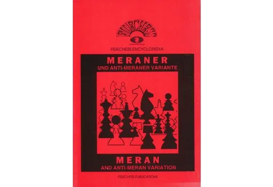 CLEARANCE - Meran and Anti-Meran Variation