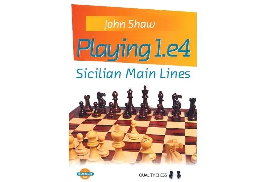 CLEARANCE - Playing 1.e4 - Sicilian Main Lines