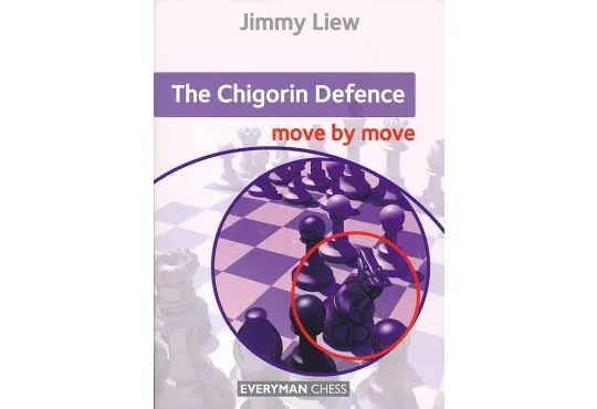 CLEARANCE - The Chigorin Defence - Move by Move