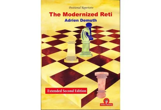 The Modernized Reti - Revised Extended Edition