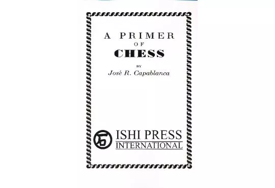 A Primer of Chess