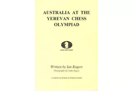 CLEARANCE - Australia at the Yerevan Chess Olympiad