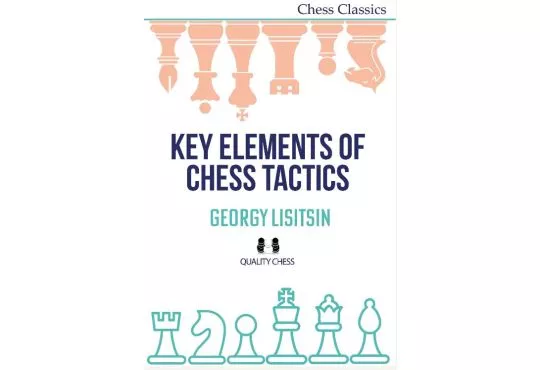 Key Elements of Chess Tactics - HARDCOVER