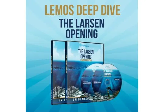 E-DVD - Lemos Deep Dive - #20 - The Larsen Opening - GM Damian Lemos