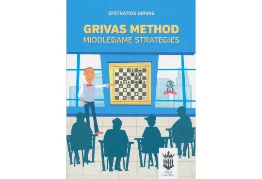 Grivas Method - Middlegame Strategies