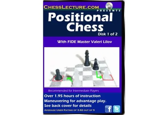 Positional Chess - Chess Lecture - Volume 35