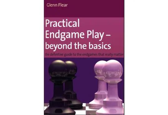 E-BOOK Practical Endgame Play - Beyond the Basics