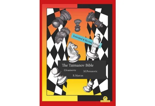 PRE-ORDER - The Taimanov Bible - Extended and Revised Edition