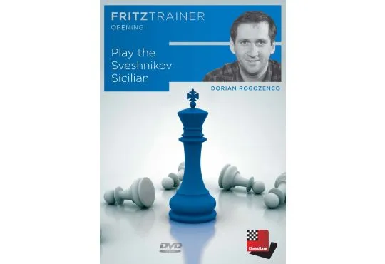 Play the Sveshnikov Sicilian - Dorian Rogozenco