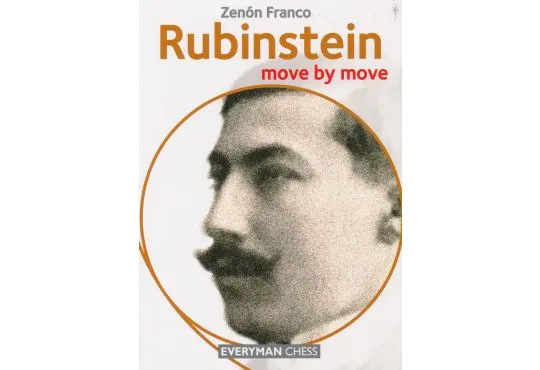 Rubinstein - Move by Move