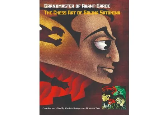 Grandmaster of Avant-Garde: The Chess Art of Galina Satonina