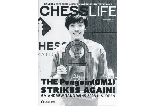 Chess Life Magazine - December 2023 Issue