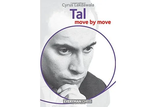 Tal - Move by Move