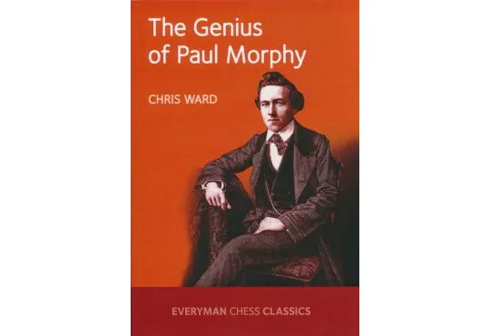 The Genius of Paul Morphy