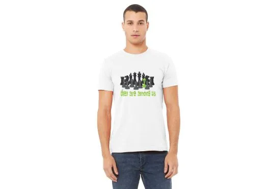 They Are Among Us T-Shirt