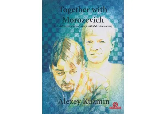 CLEARANCE - Together with Morozevich