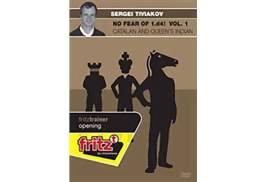 No Fear of 1.d4! - Catalan and Queen's Indian - Sergei Tiviakov - VOLUME 1