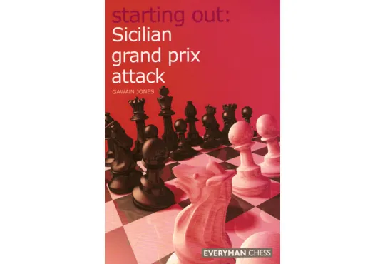 EBOOK - Starting Out - Sicilian Grand Prix Attack