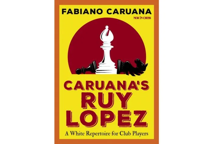 Caruana's Ruy Lopez: A White Repertoire For Club Players