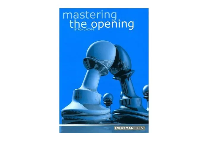 Mastering Opening Strategy – Everyman Chess